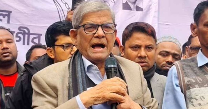 দেশের মানুষকে ফেলে যে দিল্লিতে গিয়ে বসে থাকে, সে নেতা চাই না: মির্জা ফখরুল